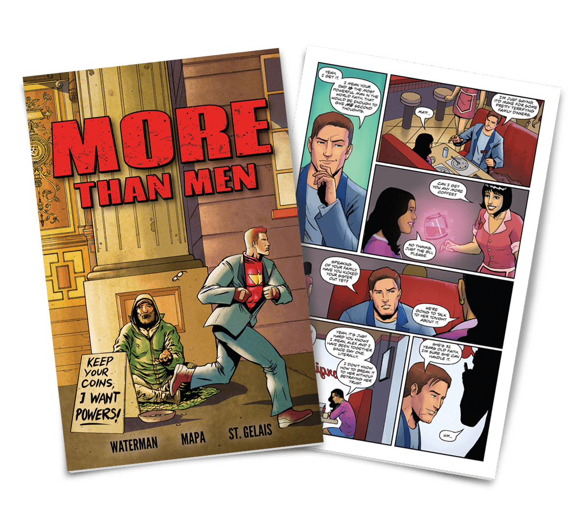 A mockup of the More Than Men cover. A man takes off his suit jacket to reveal a supersuit. He runs past a homeless man begging for change, not seeming to notice him.